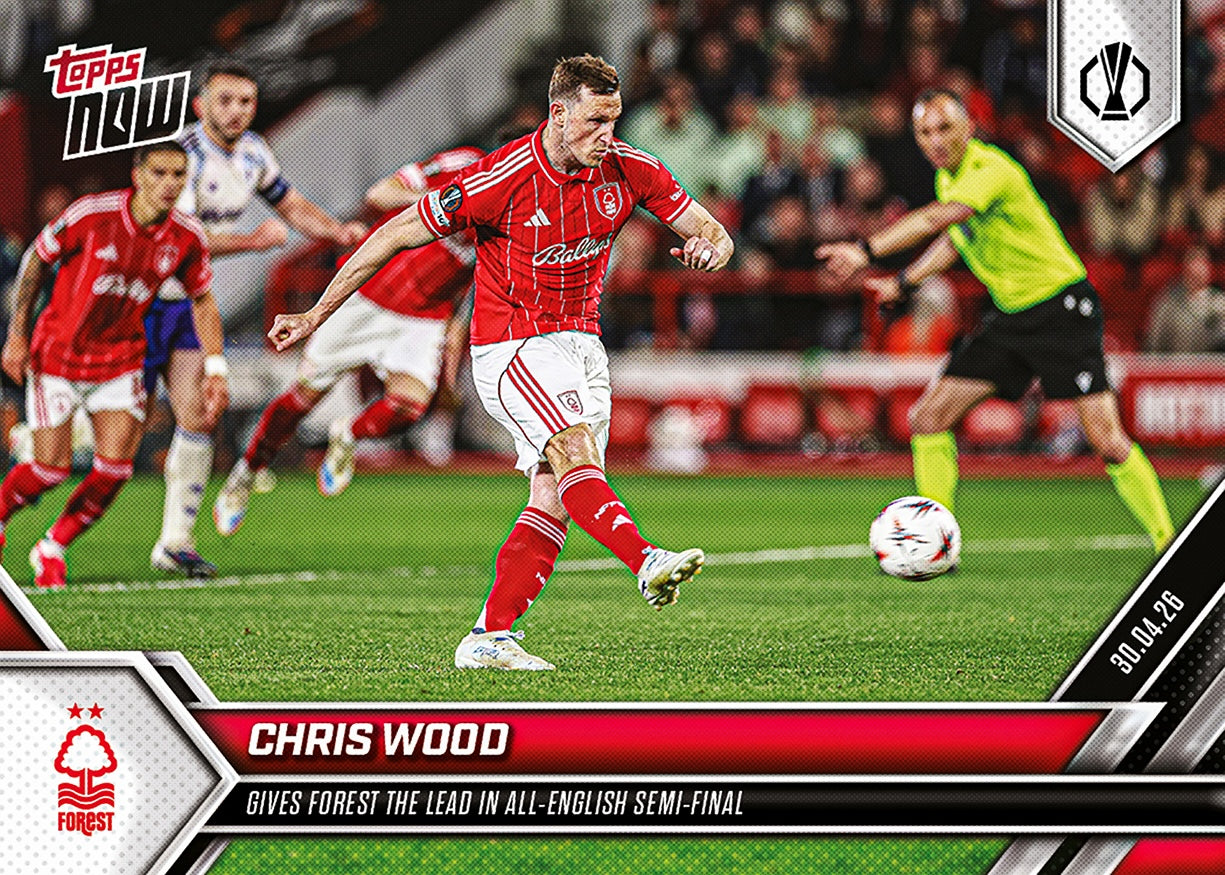 Chris Wood - 2025-26 UEL Topps NOW® - Card 29